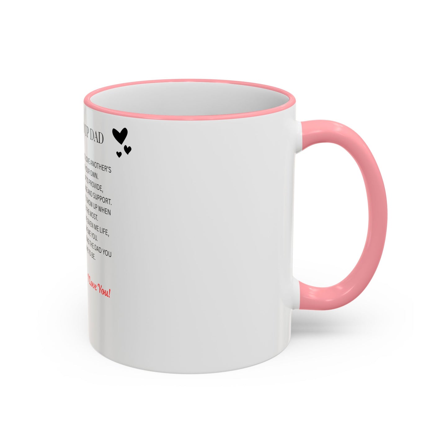 Stepped Up Dad Poem Mug — Accent Rim & Handle Dad Appreciation Coffee Cup
