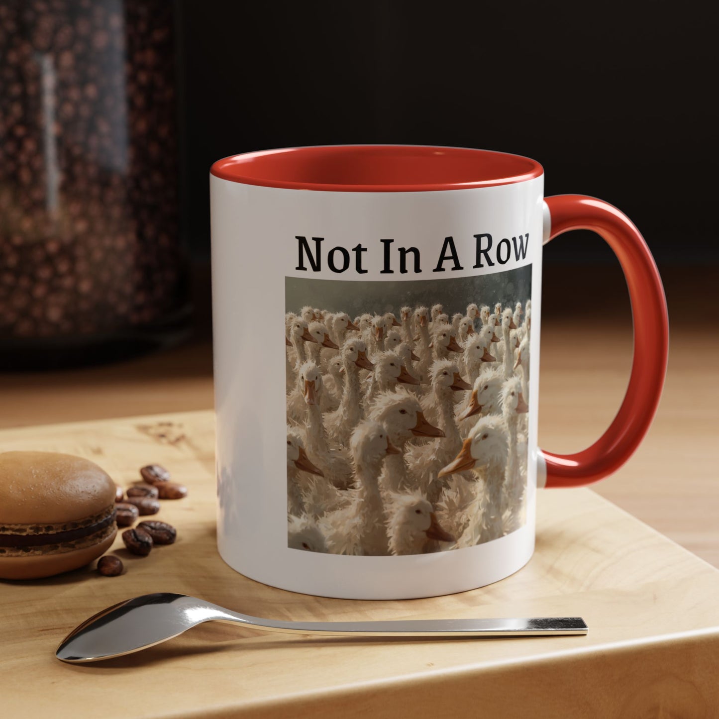 Not In A Row Coffee Mug — Funny Duck Flock Accent Mug (11/15oz)