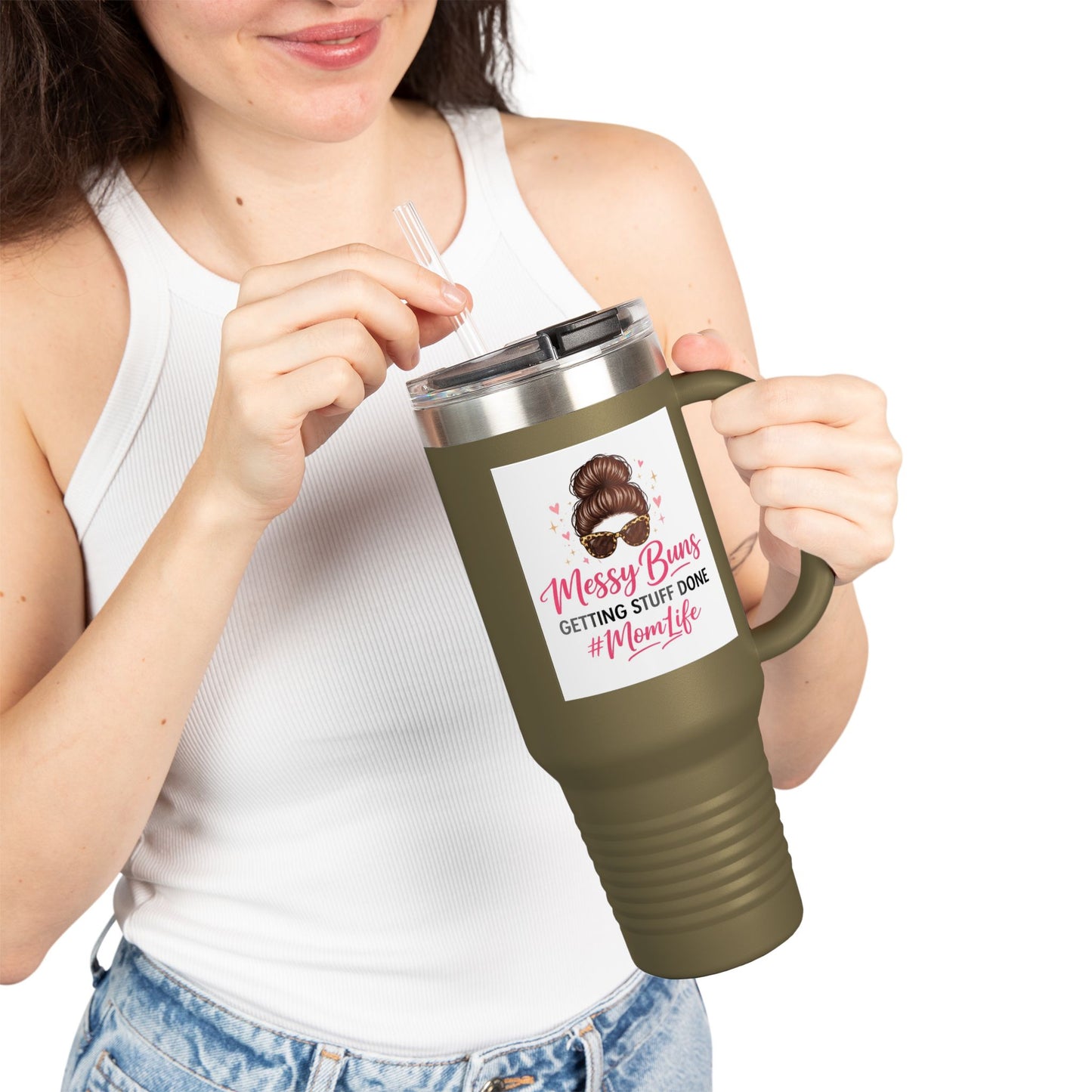 40oz Insulated Travel Mug — "Messy Buns Getting Stuff Done #MomLife"