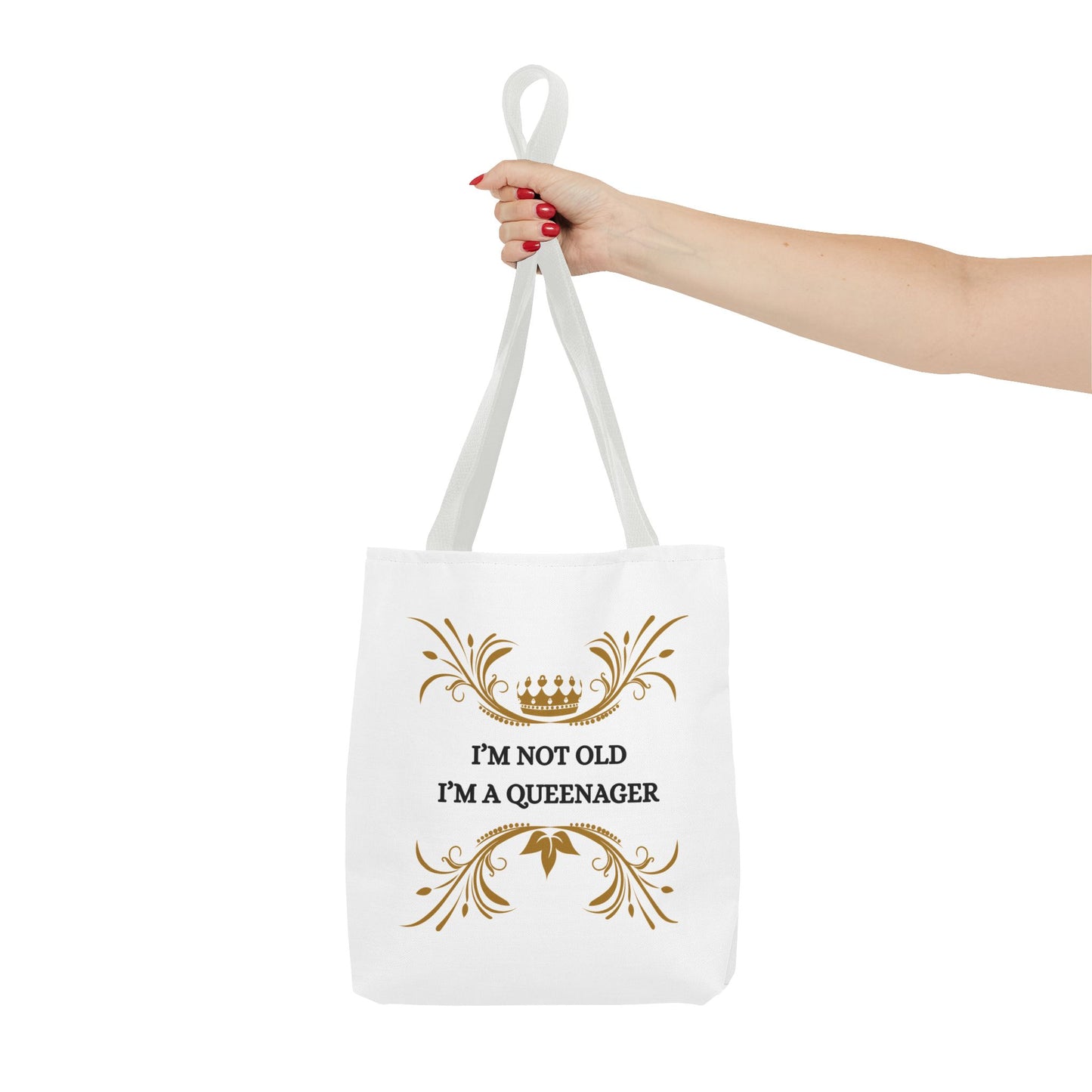 Queenager Tote Bag — “I’m Not Old I’m a Queenager” Gift Tote
