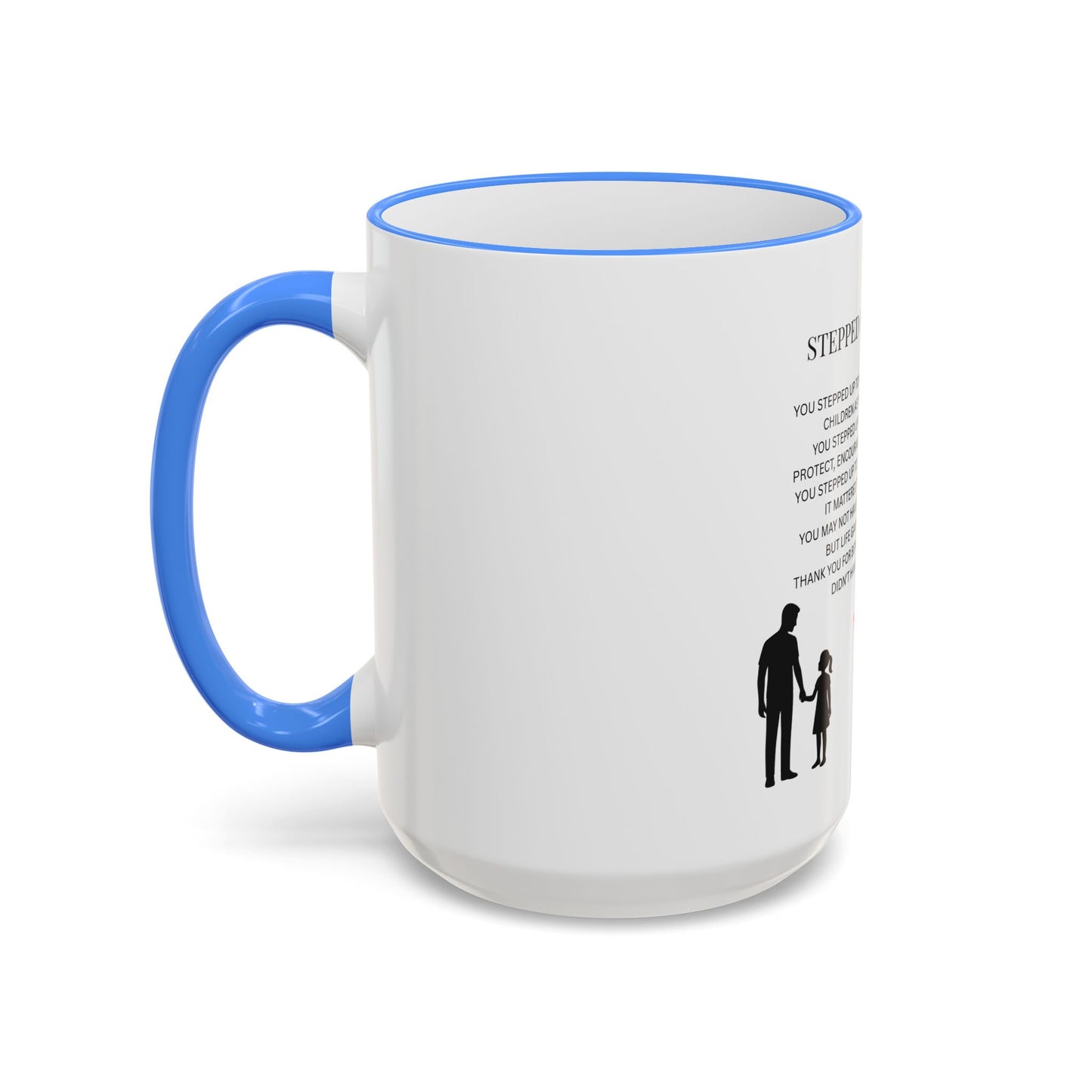 Stepped Up Dad Poem Mug — Accent Rim & Handle Dad Appreciation Coffee Cup