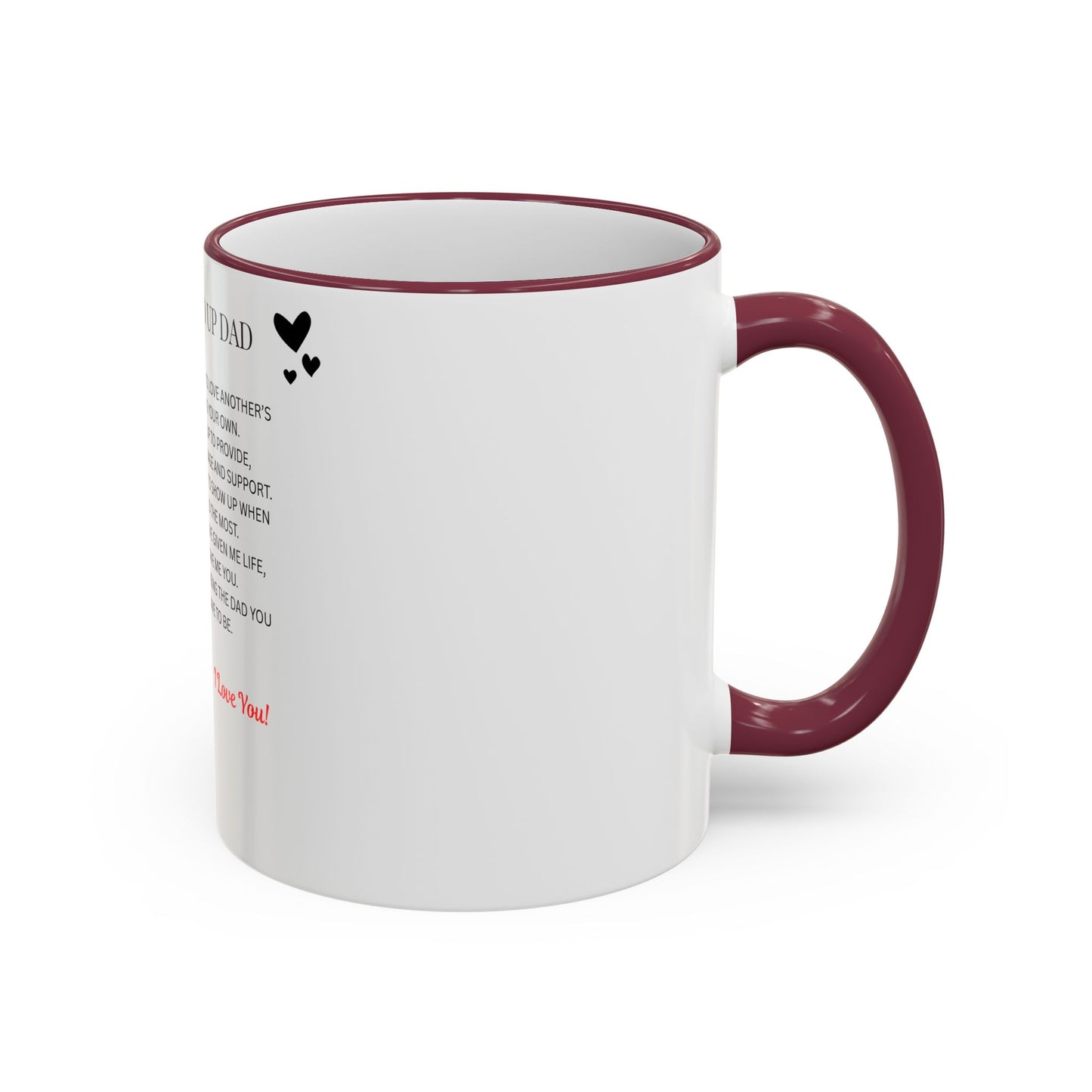 Stepped Up Dad Poem Mug — Accent Rim & Handle Dad Appreciation Coffee Cup