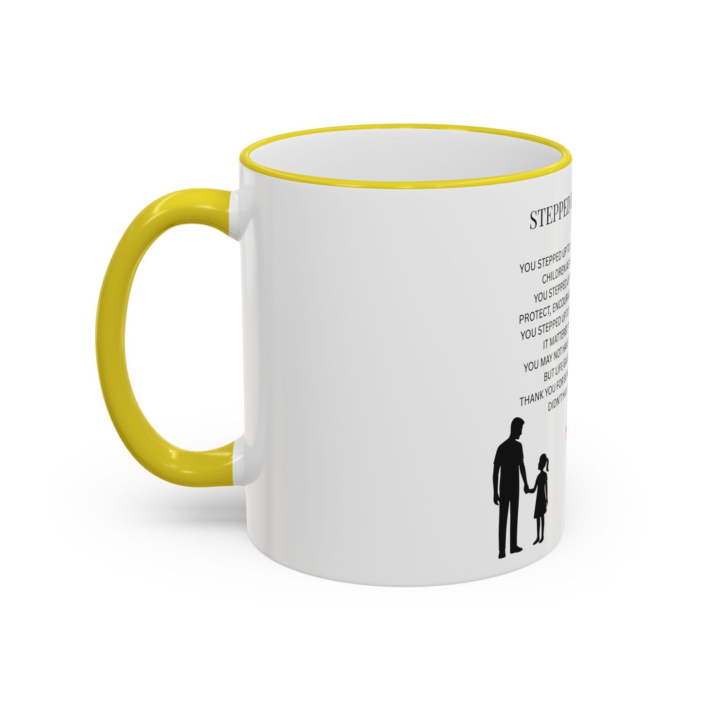 Stepped Up Dad Poem Mug — Accent Rim & Handle Dad Appreciation Coffee Cup