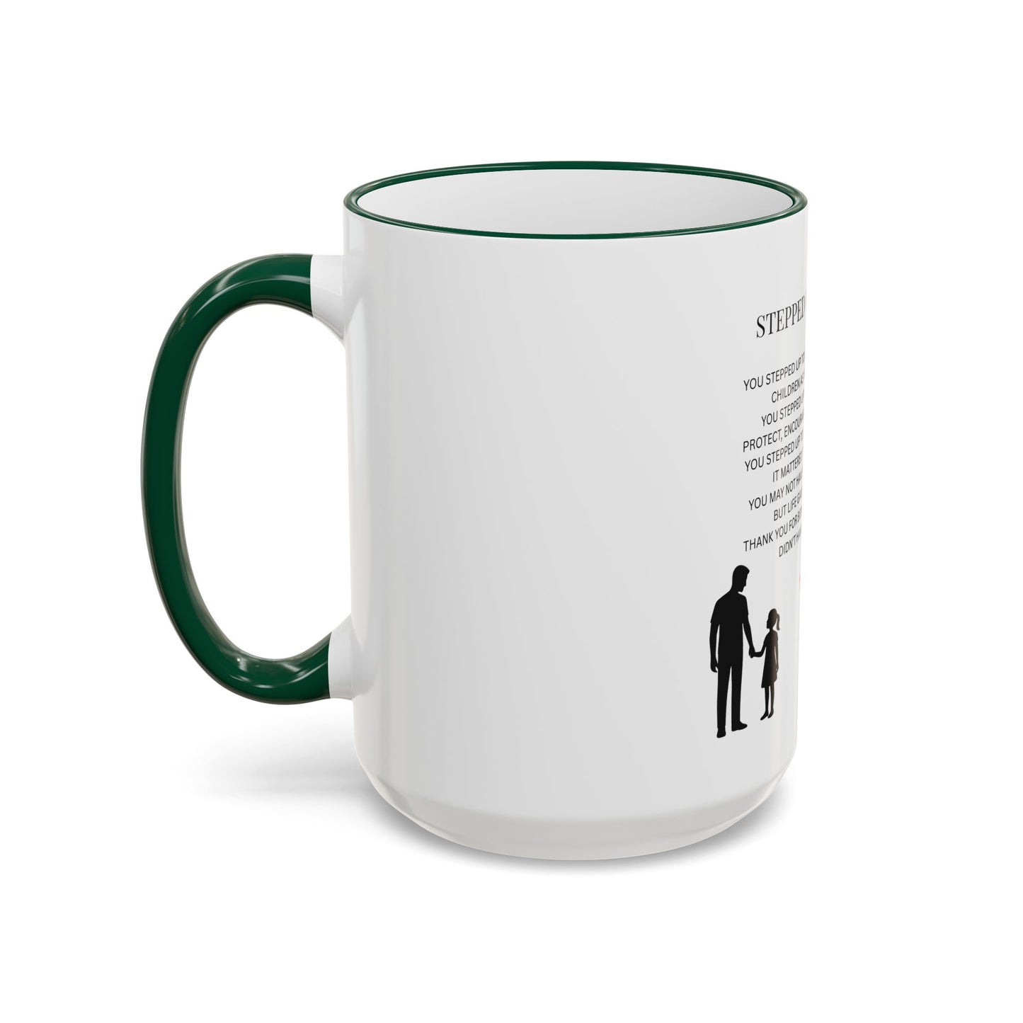 Stepped Up Dad Poem Mug — Accent Rim & Handle Dad Appreciation Coffee Cup