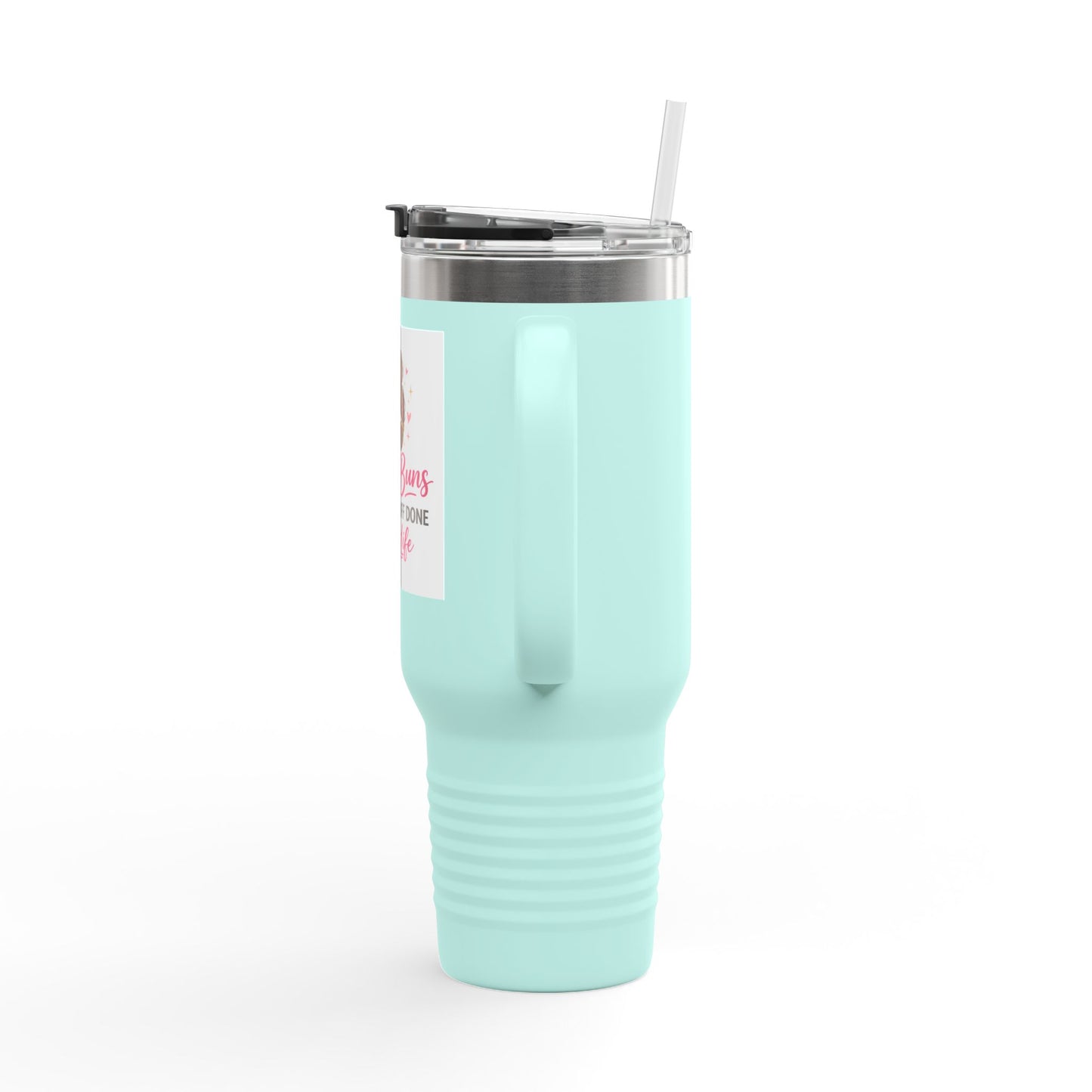 40oz Insulated Travel Mug — "Messy Buns Getting Stuff Done #MomLife"