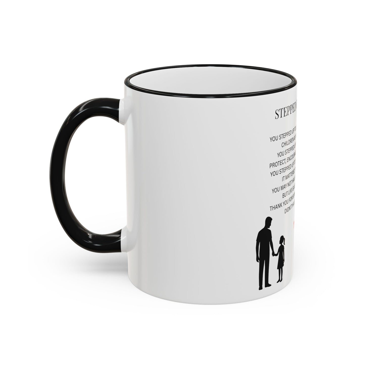 Stepped Up Dad Poem Mug — Accent Rim & Handle Dad Appreciation Coffee Cup
