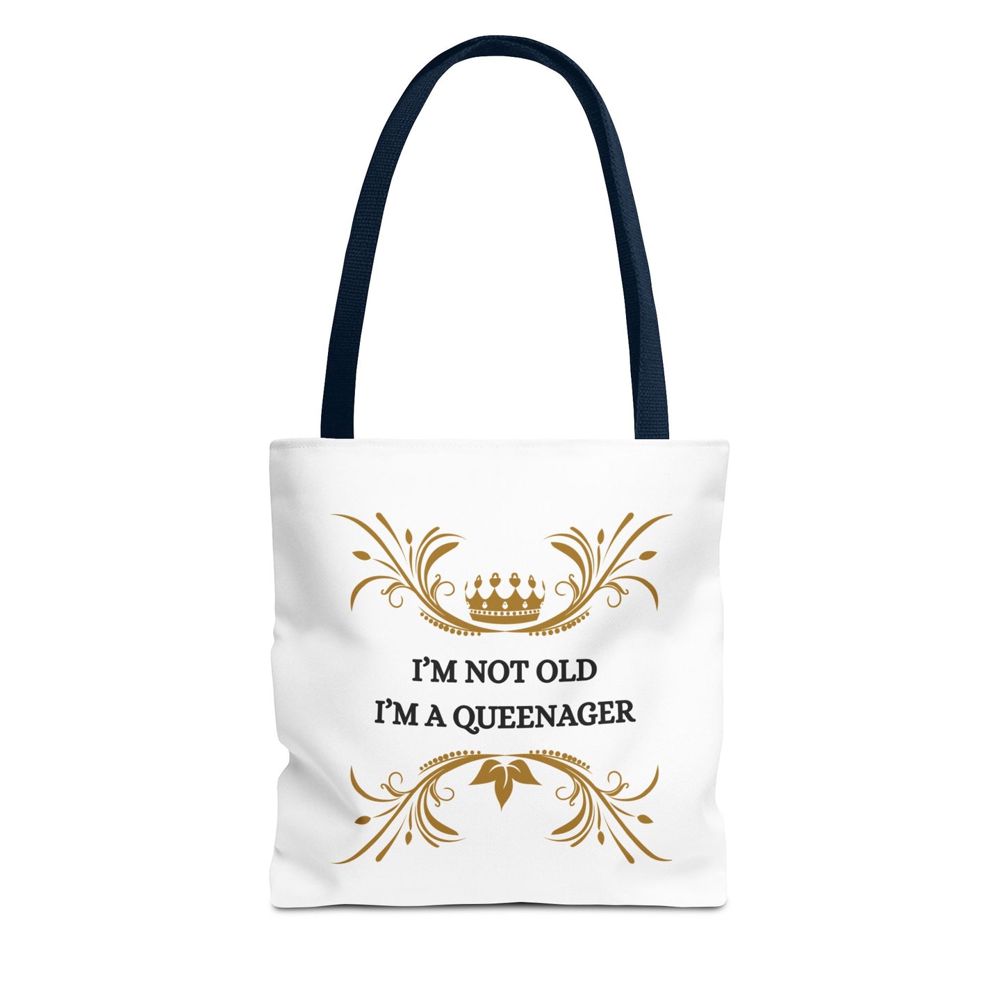 Queenager Tote Bag — “I’m Not Old I’m a Queenager” Gift Tote