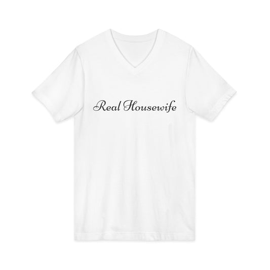 Real Housewife V‑Neck Tee — Feminine ‘Real Housewife’ Script Shirt