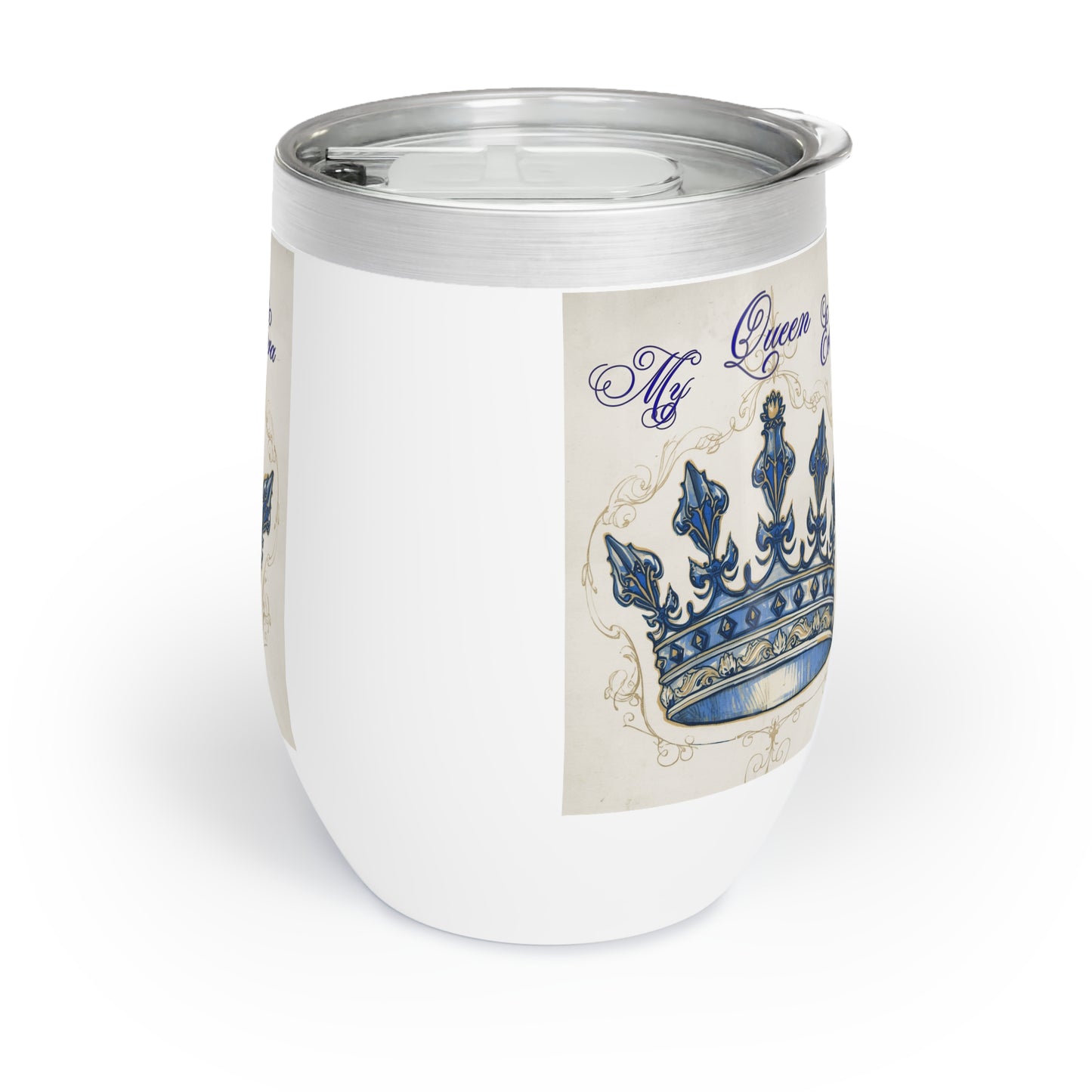 Chill Wine Tumbler- "My Queen Era"