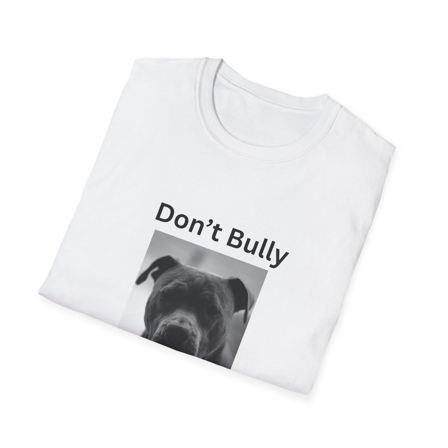 T-Shirt — "Don't Bully My Bully" Pit Bull Rescue Tee