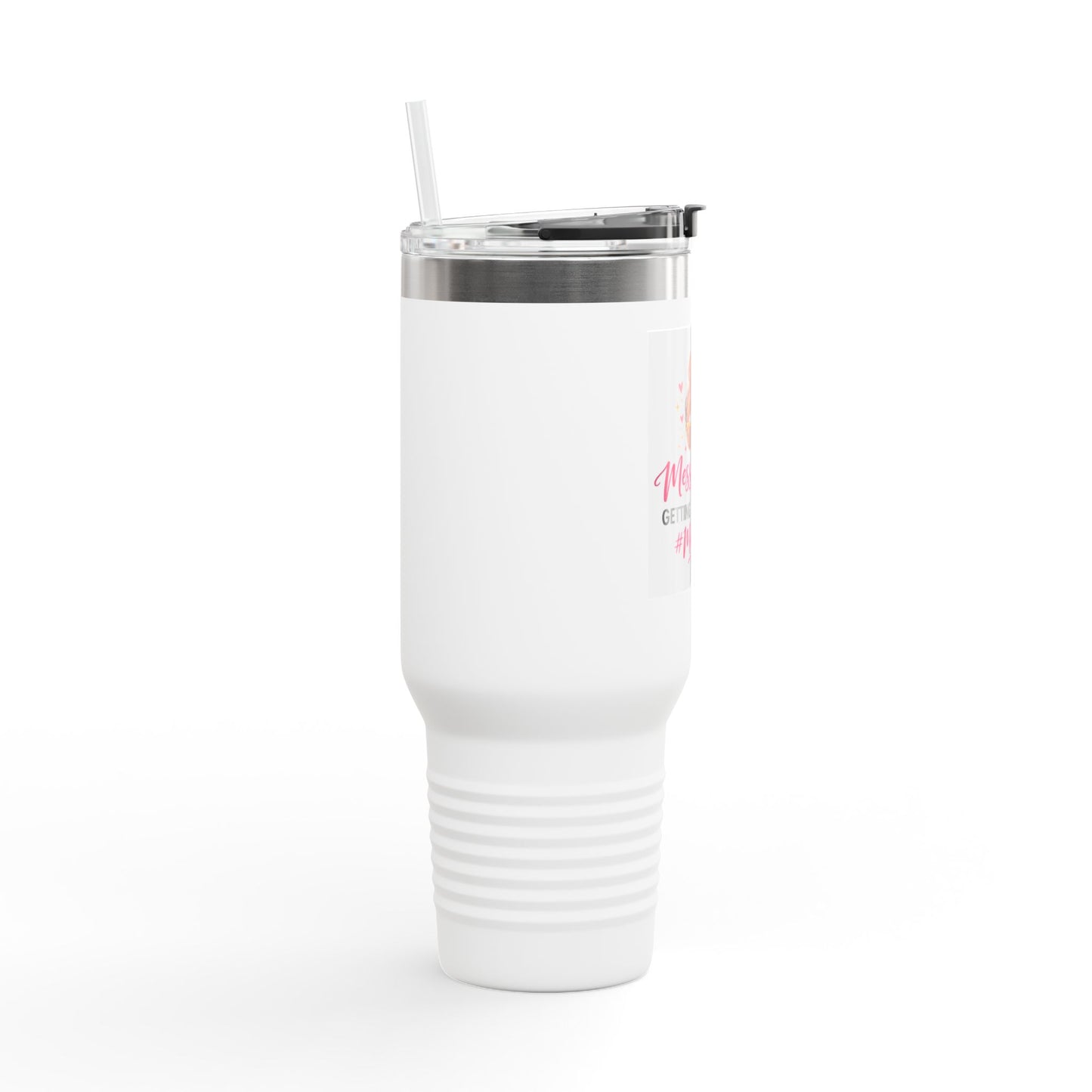 40oz Insulated Travel Mug — "Messy Buns Getting Stuff Done #MomLife"