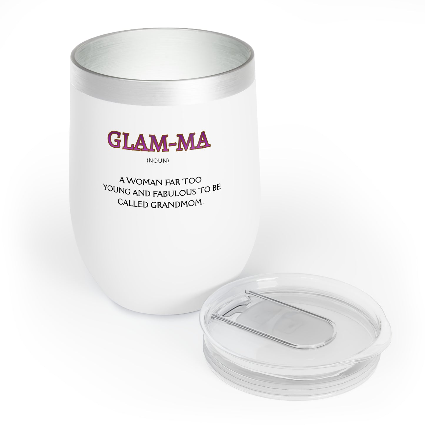 Glam-ma Chill Wine Tumbler