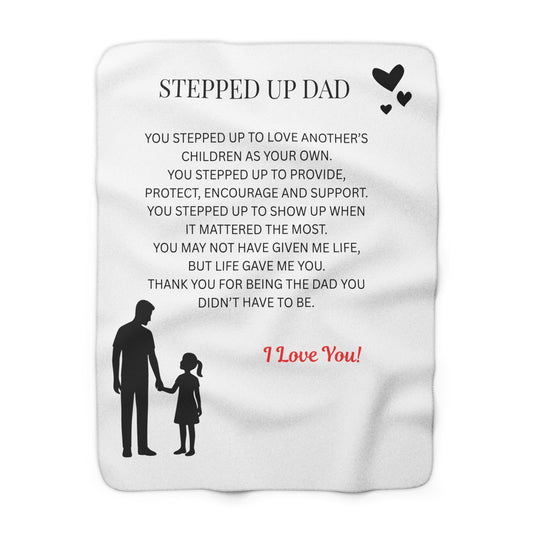 Stepped Up Dad Sherpa Fleece Blanket — "I Love You" Keepsake for Stepdads
