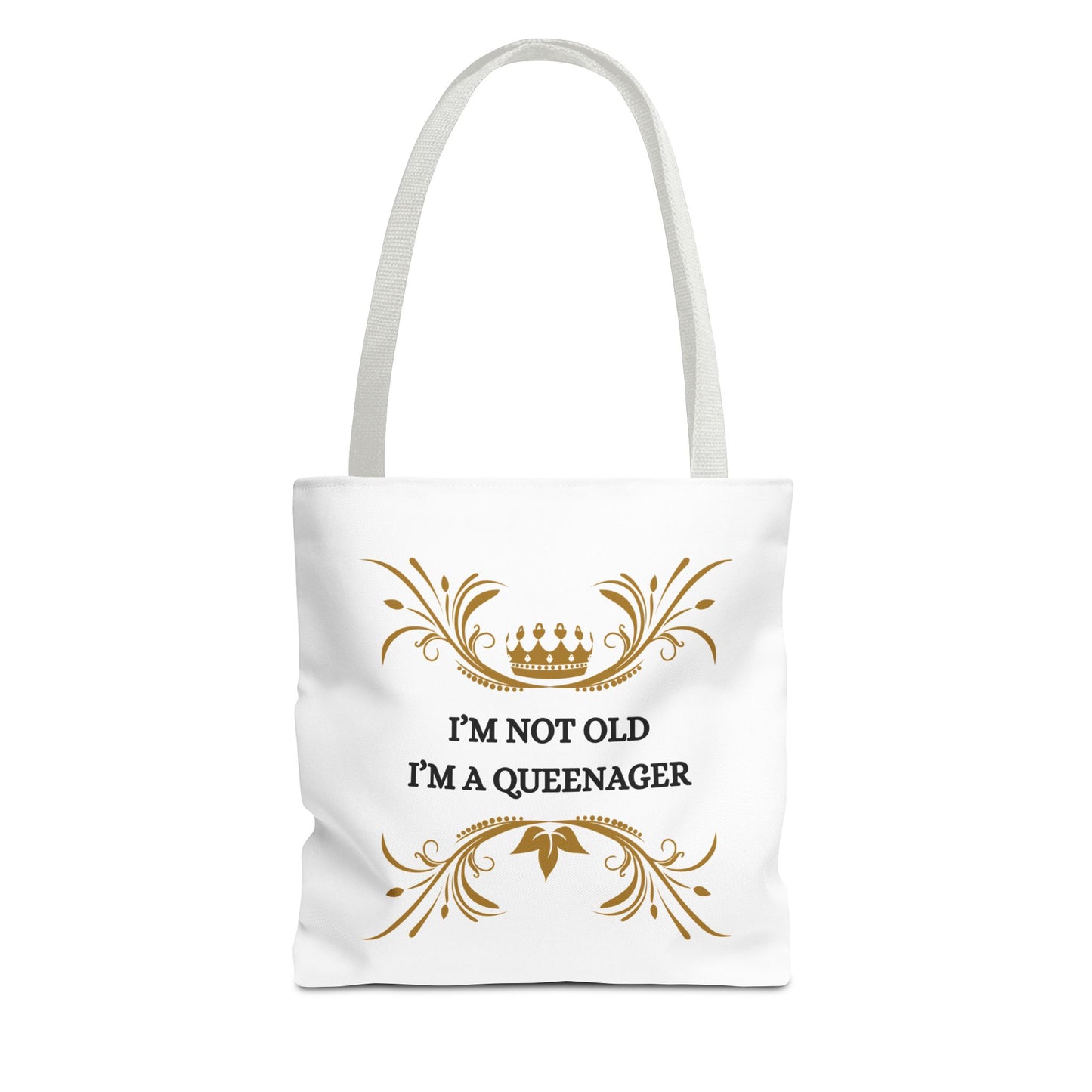 Queenager Tote Bag — “I’m Not Old I’m a Queenager” Gift Tote