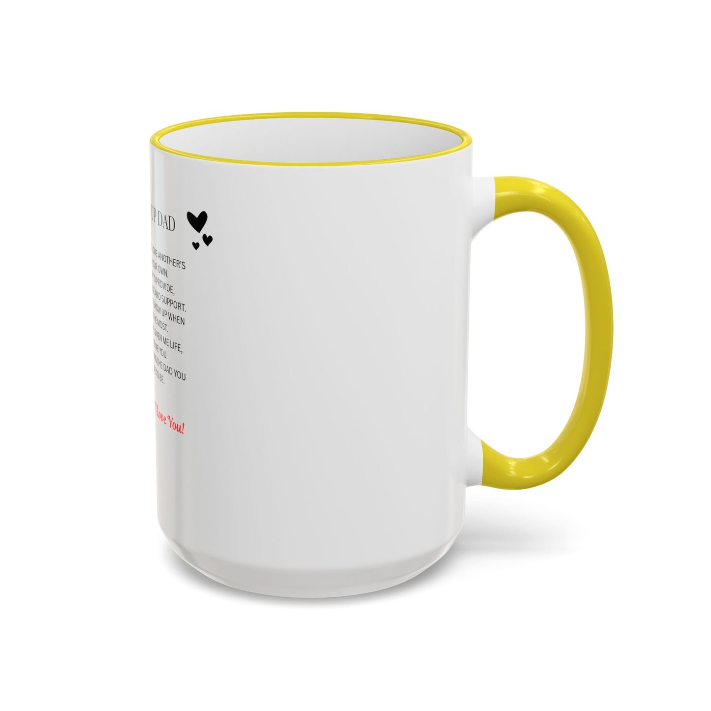 Stepped Up Dad Poem Mug — Accent Rim & Handle Dad Appreciation Coffee Cup