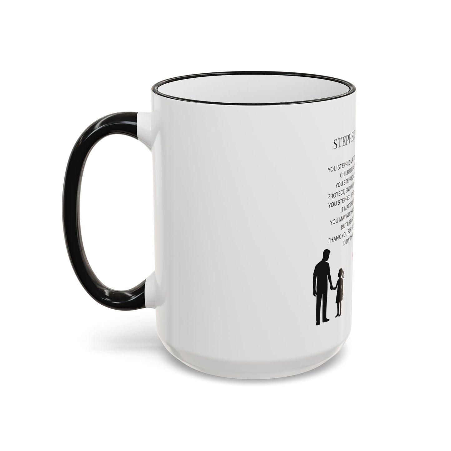 Stepped Up Dad Poem Mug — Accent Rim & Handle Dad Appreciation Coffee Cup