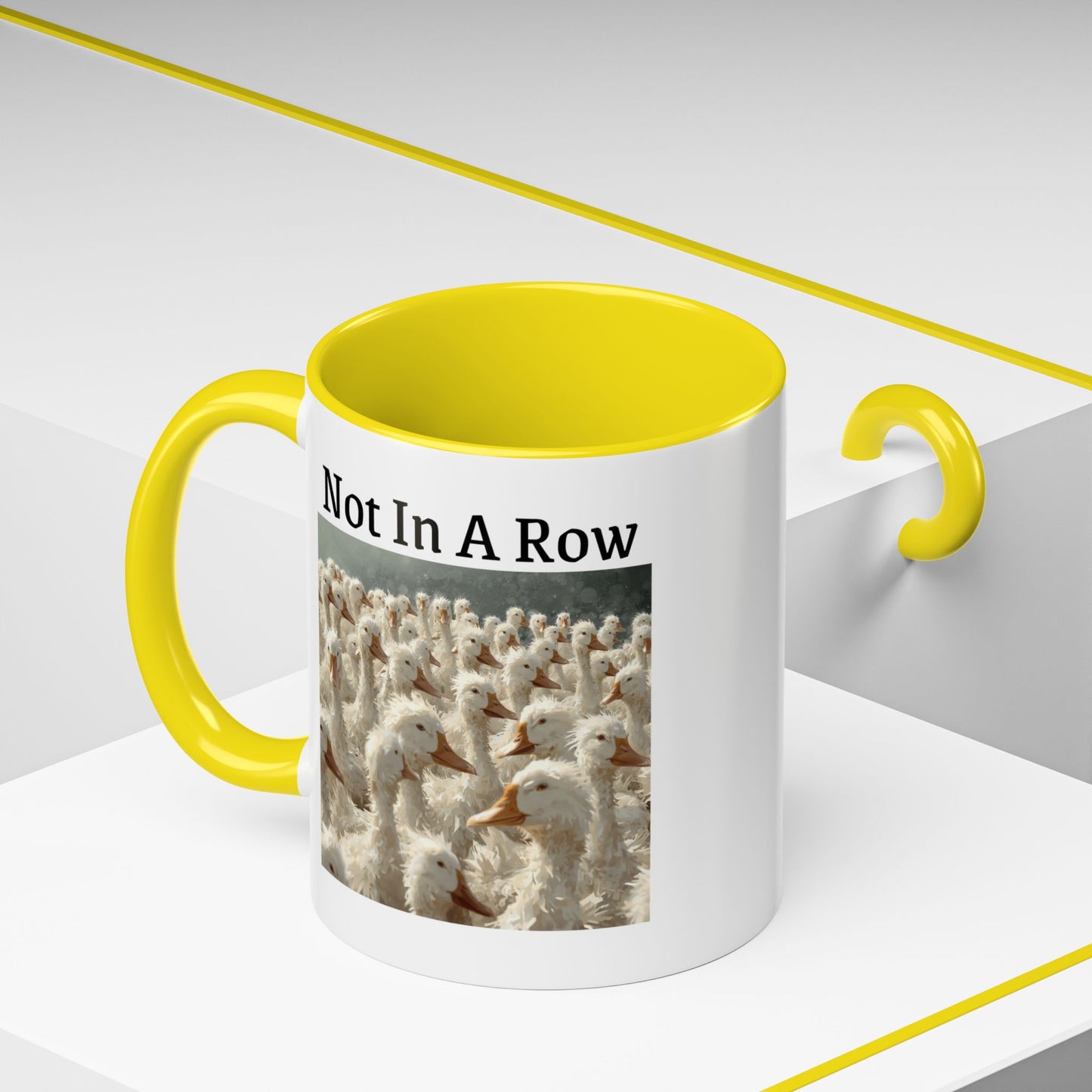 Not In A Row Coffee Mug — Funny Duck Flock Accent Mug (11/15oz)