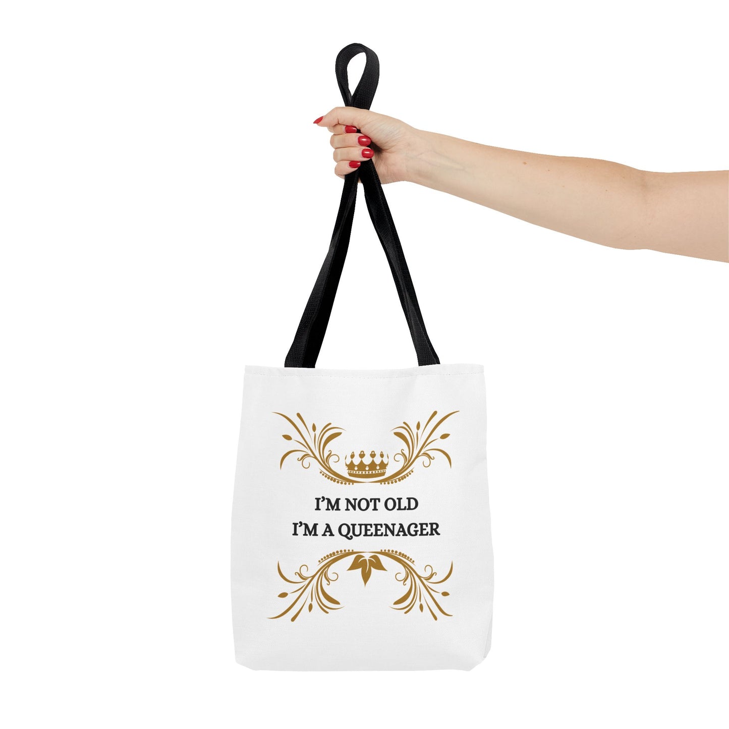 Queenager Tote Bag — “I’m Not Old I’m a Queenager” Gift Tote