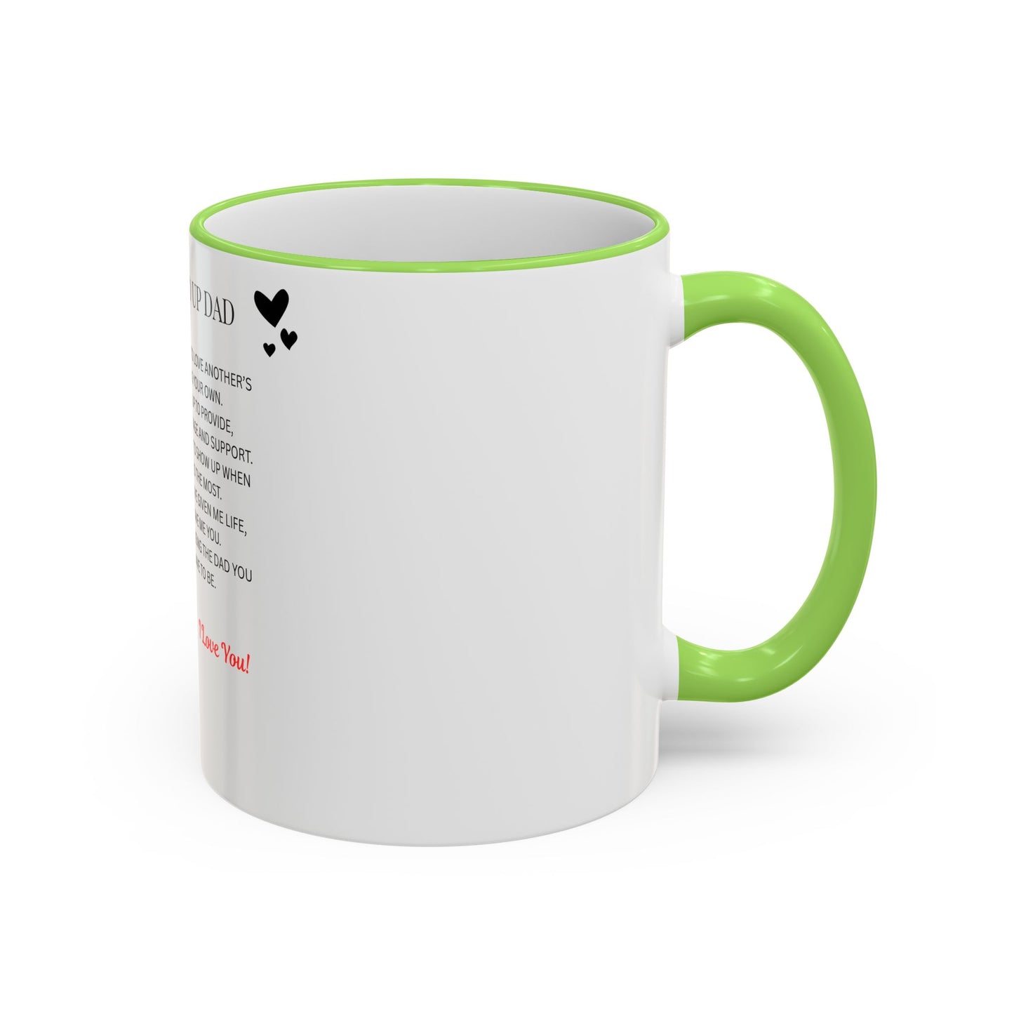 Stepped Up Dad Poem Mug — Accent Rim & Handle Dad Appreciation Coffee Cup