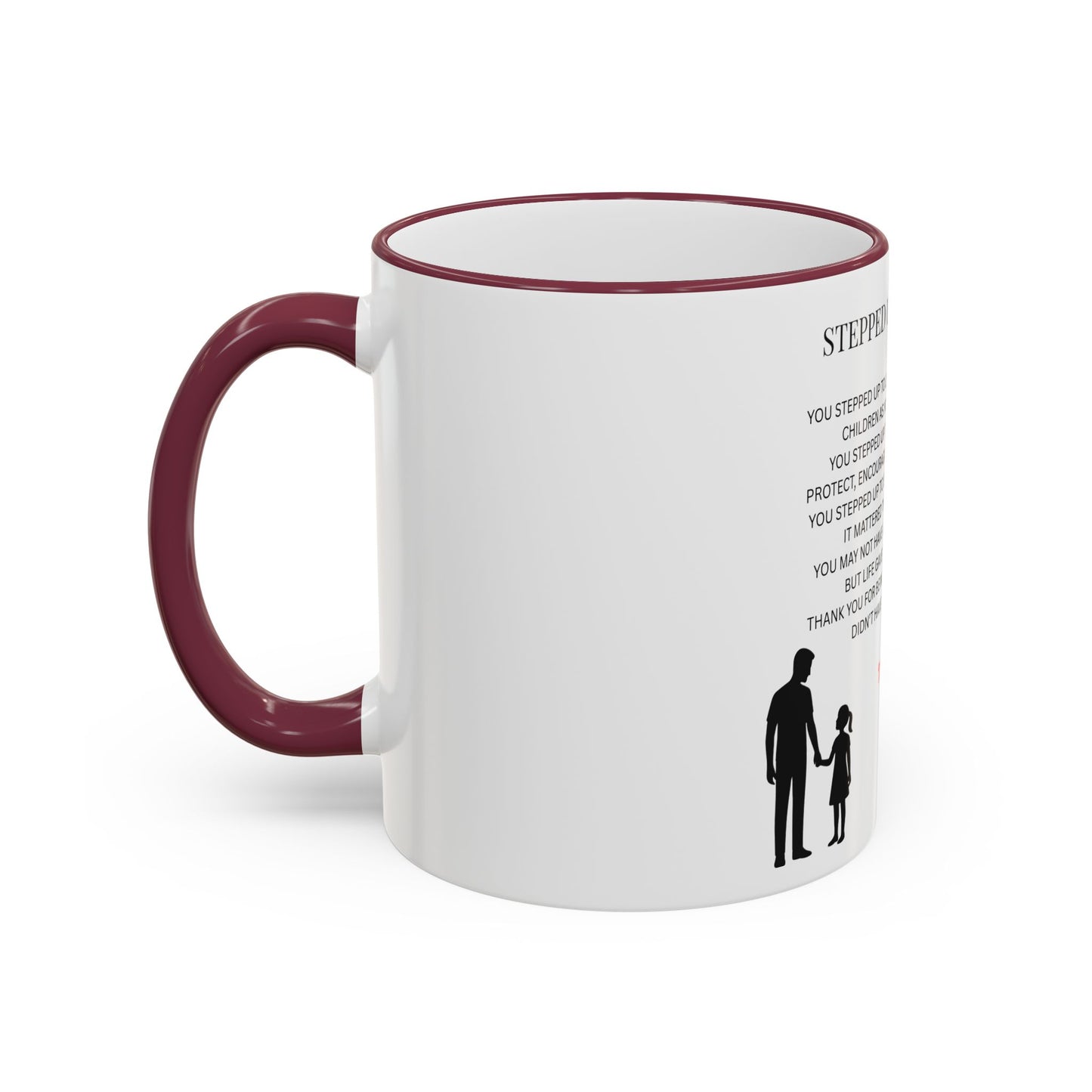 Stepped Up Dad Poem Mug — Accent Rim & Handle Dad Appreciation Coffee Cup