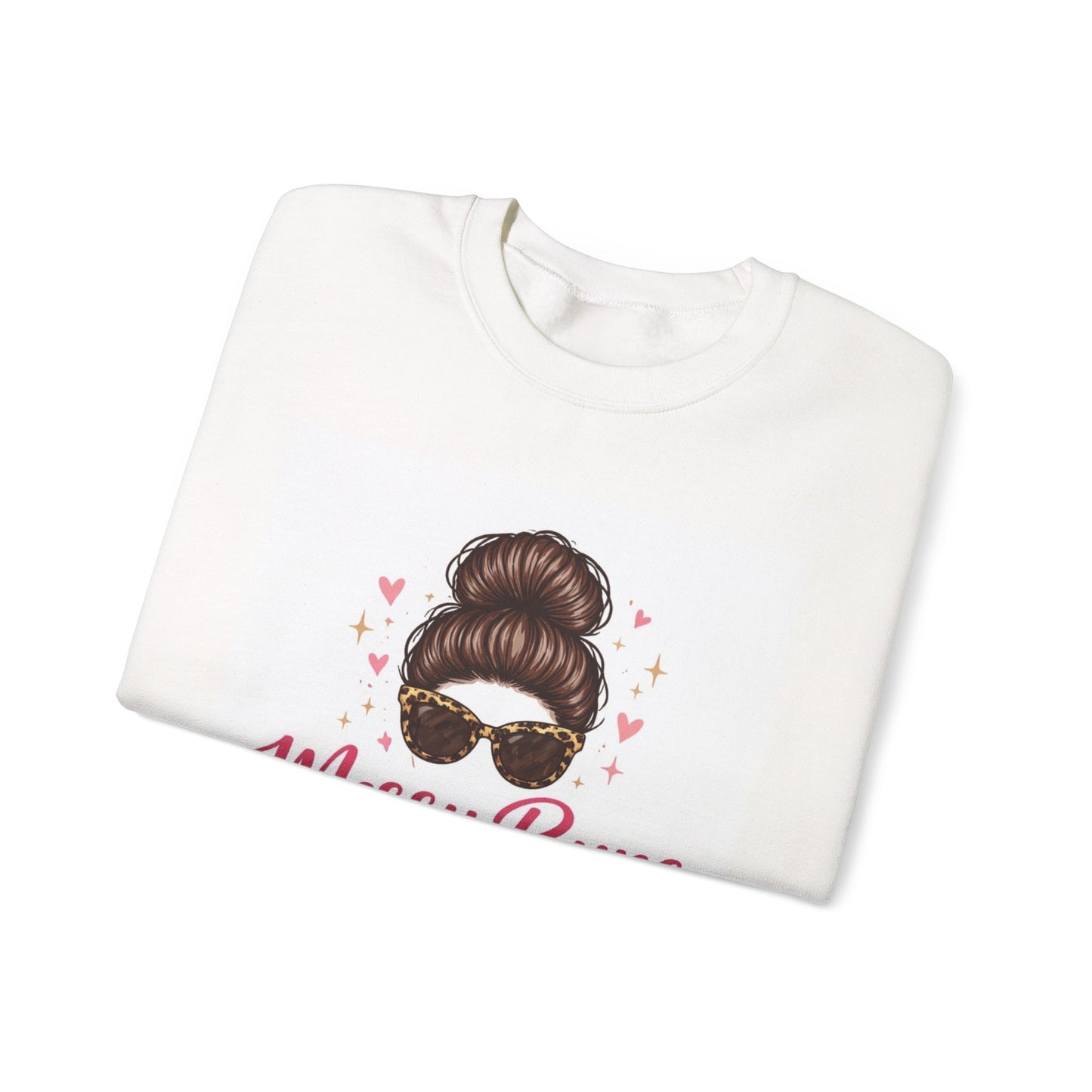 Messy Buns Getting Stuff Done #MomLife Sweatshirt