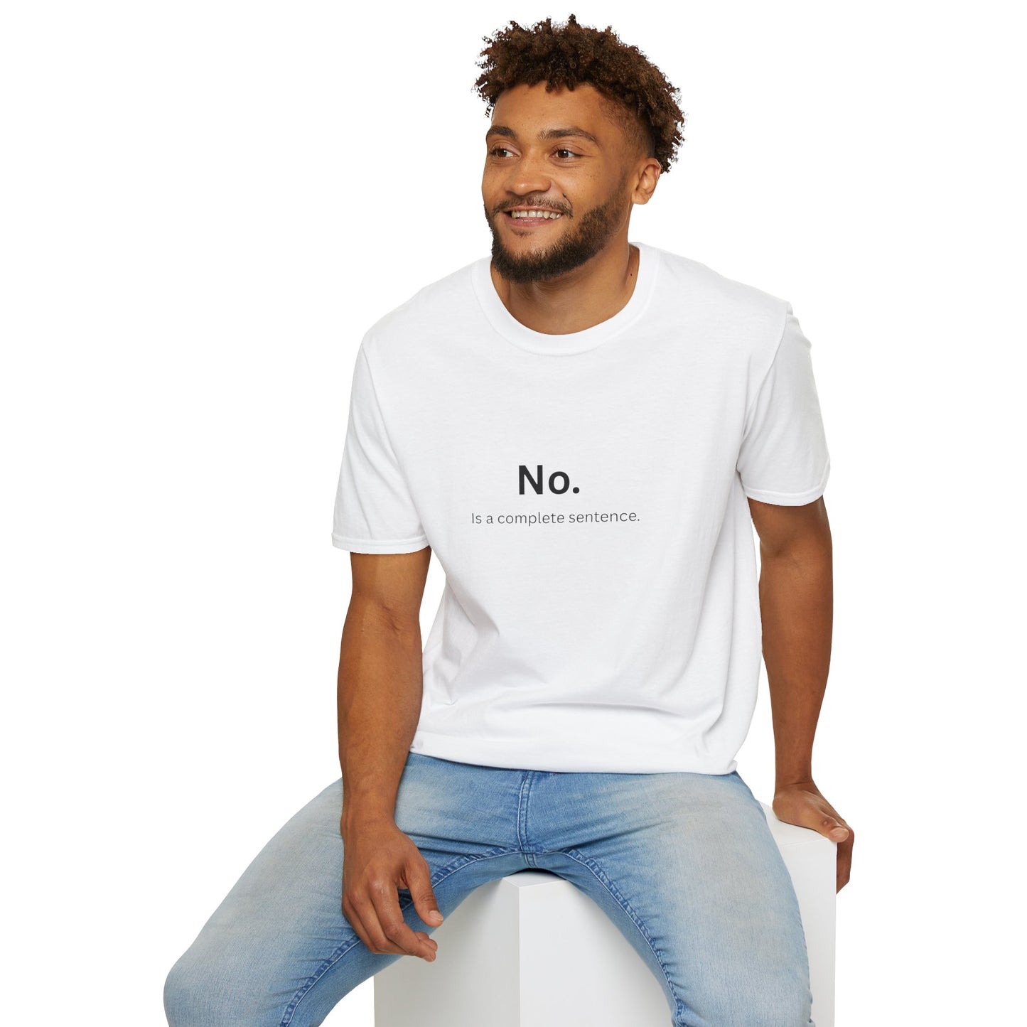 No. Is a Complete Sentence T-Shirt