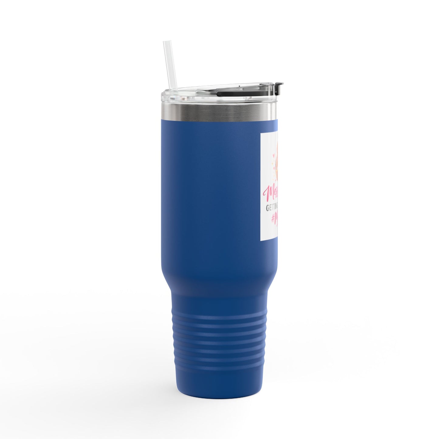 40oz Insulated Travel Mug — "Messy Buns Getting Stuff Done #MomLife"