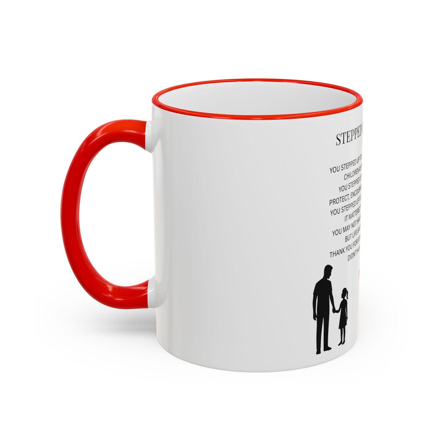 Stepped Up Dad Poem Mug — Accent Rim & Handle Dad Appreciation Coffee Cup