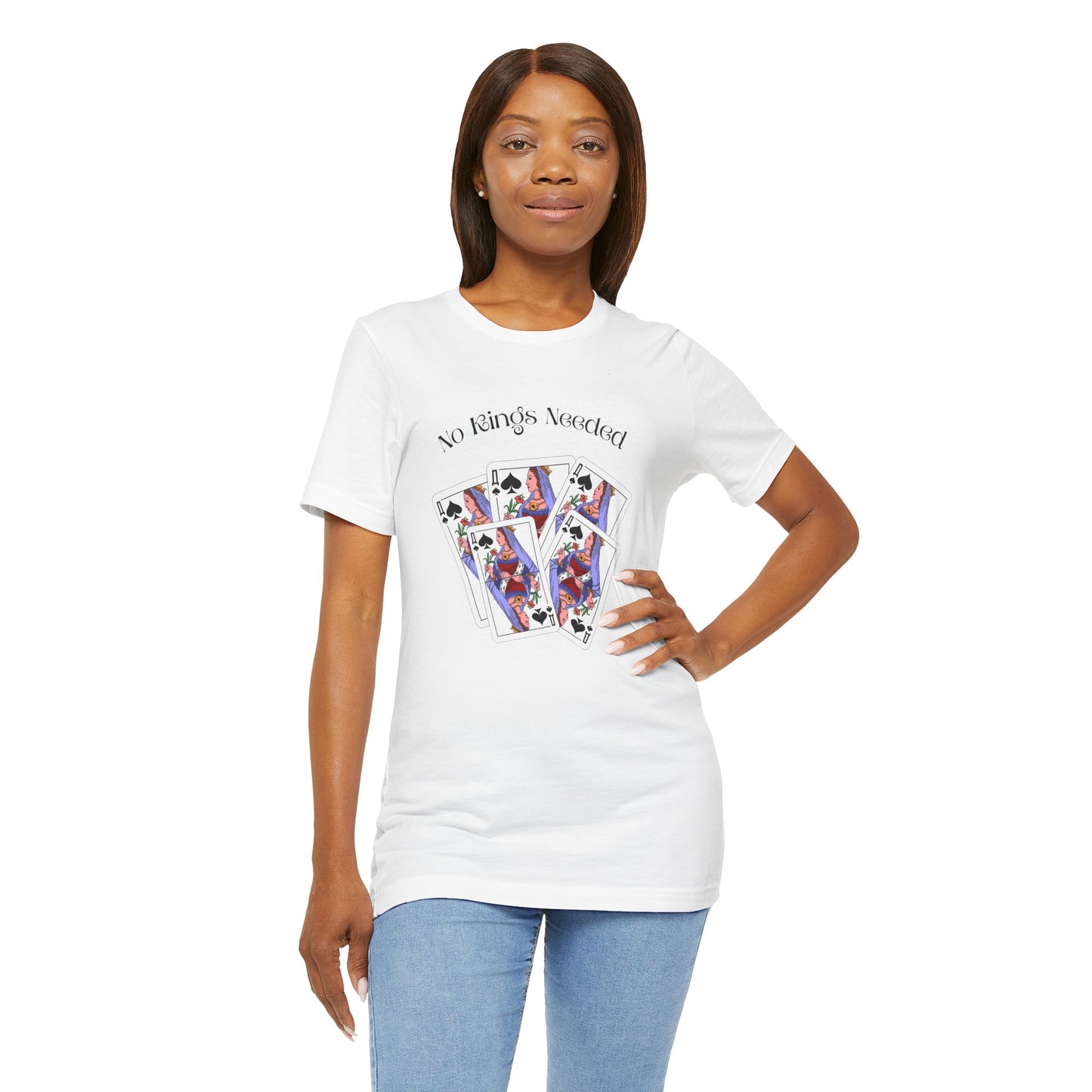 No Kings Needed Tee — Queen Playing Cards Graphic T-Shirt
