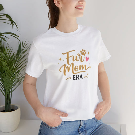 Fur Mom Era T-Shirt — Cute Paw Print Women’s Pet Mom Tee