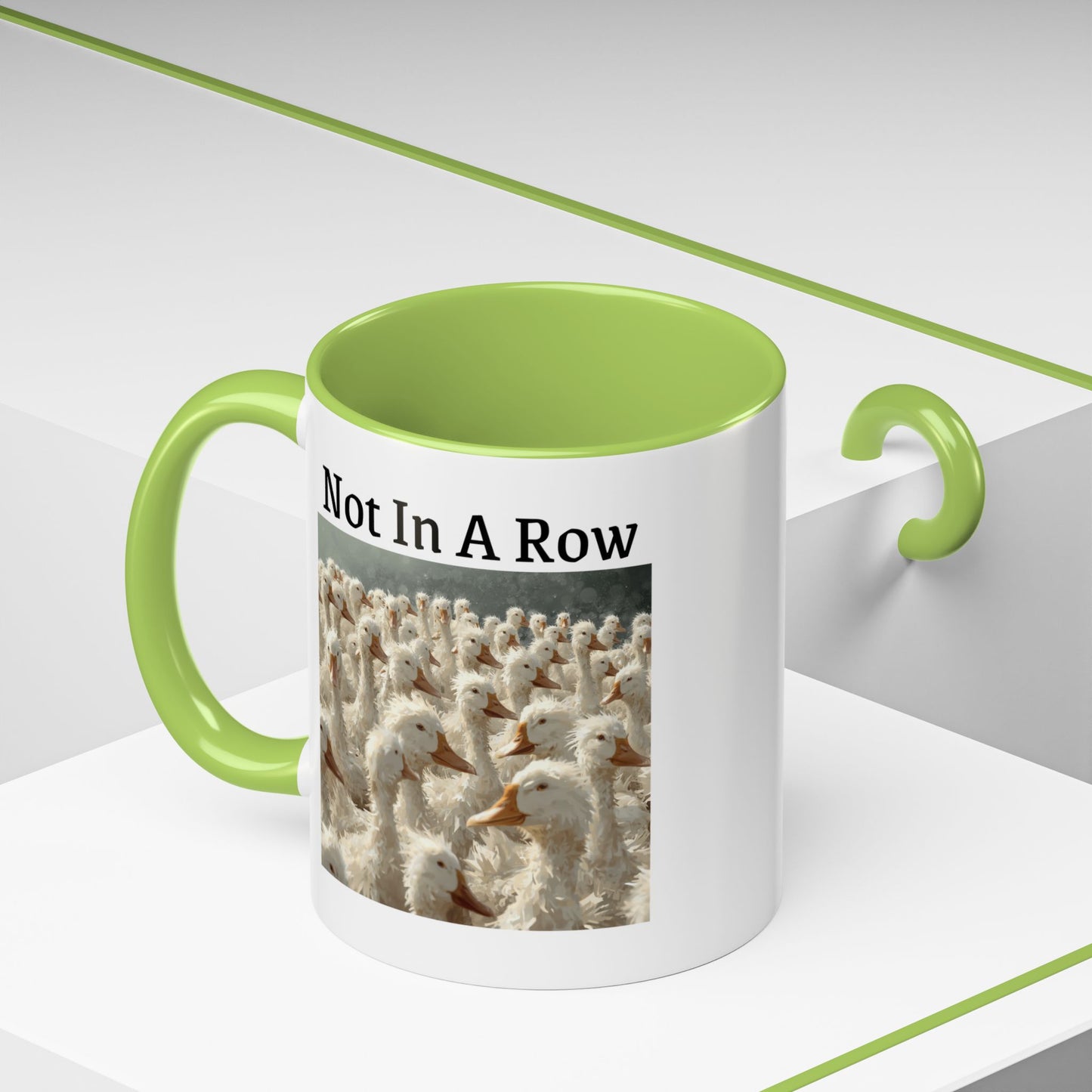 Not In A Row Coffee Mug — Funny Duck Flock Accent Mug (11/15oz)