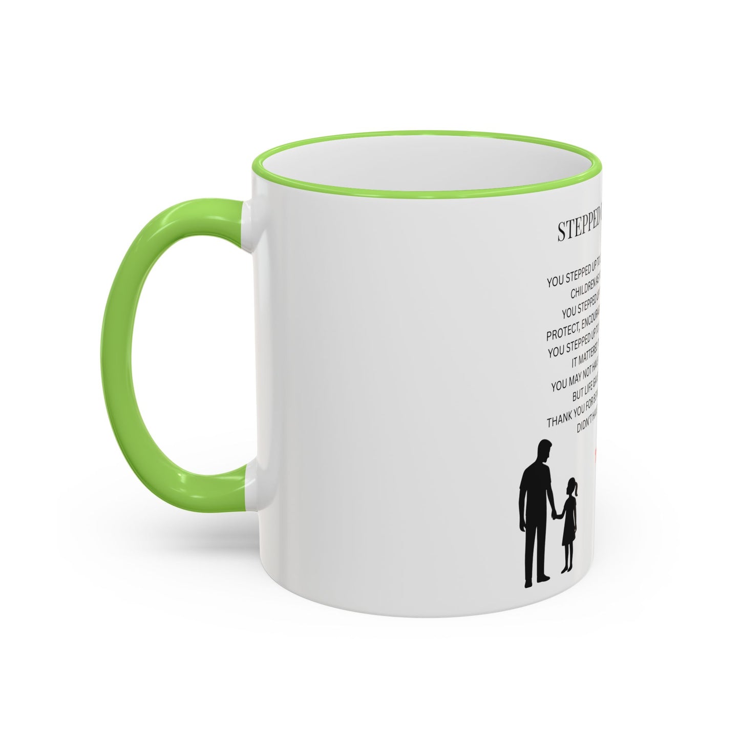 Stepped Up Dad Poem Mug — Accent Rim & Handle Dad Appreciation Coffee Cup