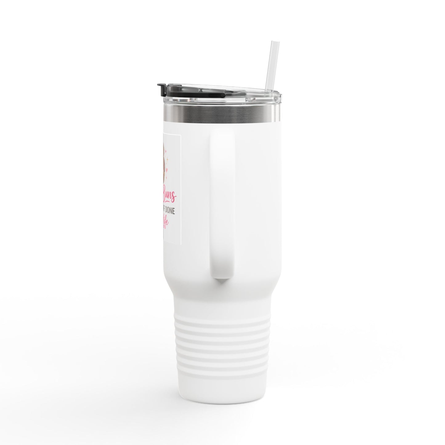 40oz Insulated Travel Mug — "Messy Buns Getting Stuff Done #MomLife"