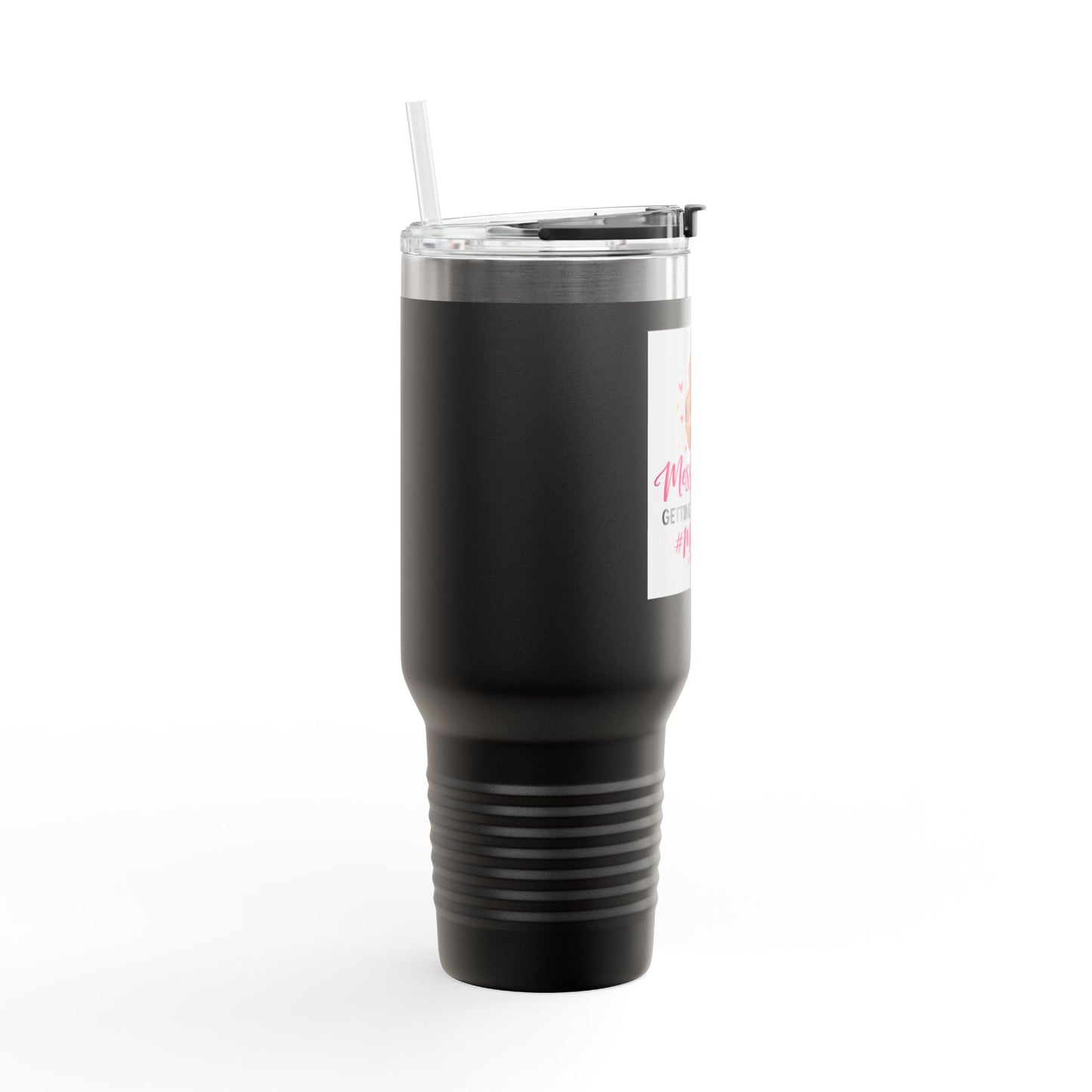40oz Insulated Travel Mug — "Messy Buns Getting Stuff Done #MomLife"