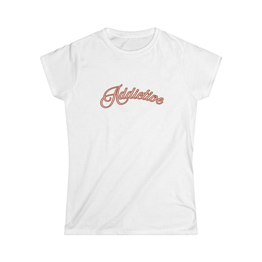 Addictive Script Tee — Women's White Graphic T-Shirt