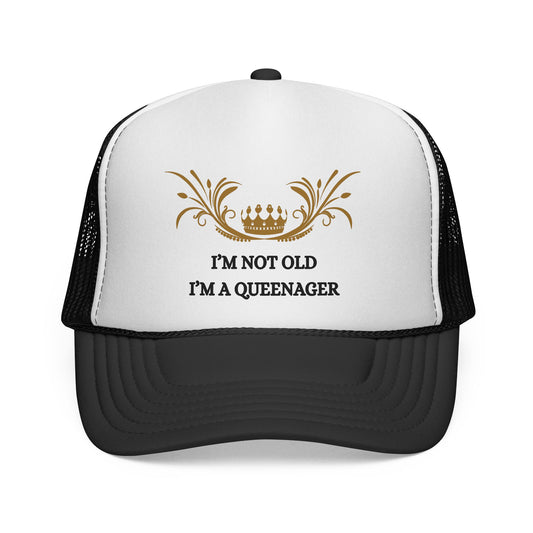Queenager Trucker Cap — "I'm Not Old, I'm a Queenager" Embroidered Mesh Hat