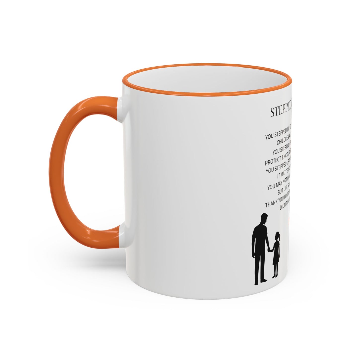 Stepped Up Dad Poem Mug — Accent Rim & Handle Dad Appreciation Coffee Cup