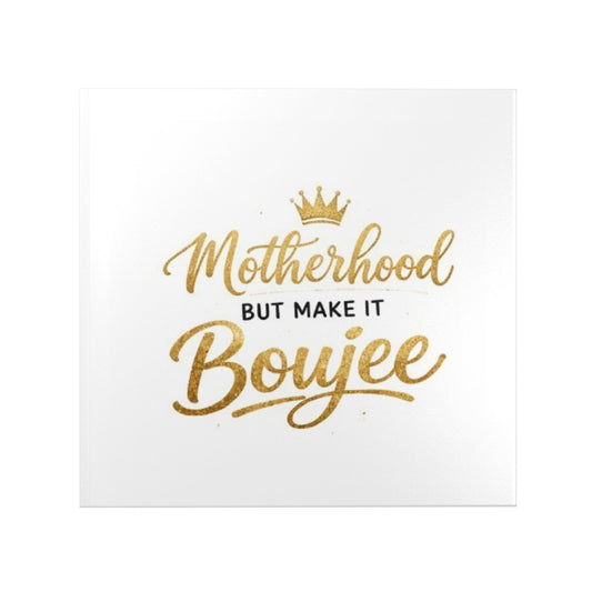 Motherhood But Make It Boujee Hardcover Photo Book — Elegant Keepsake Gift for Stylish Moms